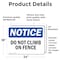Signmission Do Not Climb On Fence, 24 in W x Rectangle, Vinyl Decal OS-2PACK-NS-D-1824-L-11099 - alternate 6
